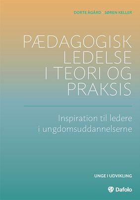 paedagogisk-ledelse-i-teori-og-praksis bog